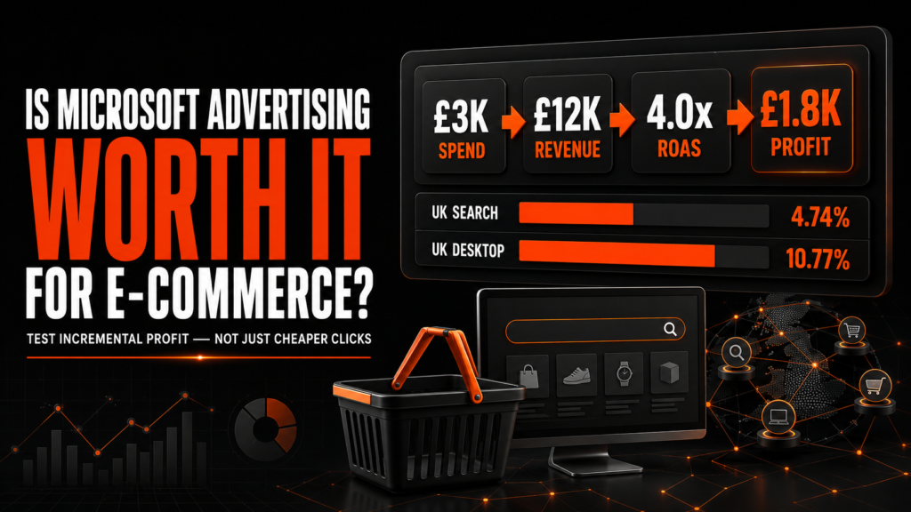 is Microsoft Advertising worth it for e-commerce